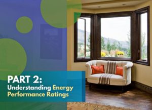 A Quick Guide To Window Energy Performance Ratings - Part 2 ...